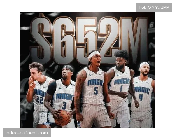 班凯罗28分11篮板，魔术青年军重塑NBA东部竞争版图